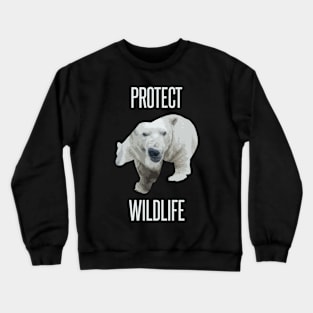 protect wildlife - polar bear Crewneck Sweatshirt